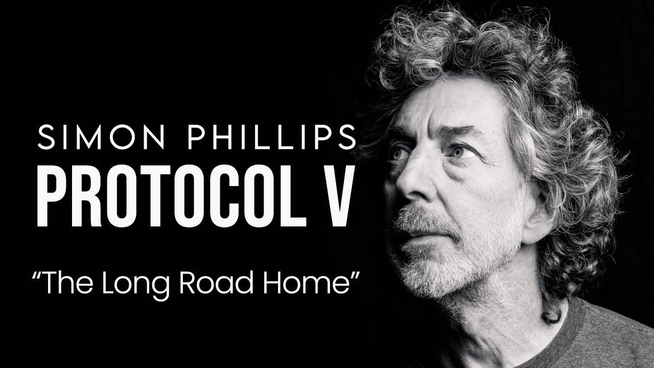 Simon Phillips & Protocol V – The Long Road Home